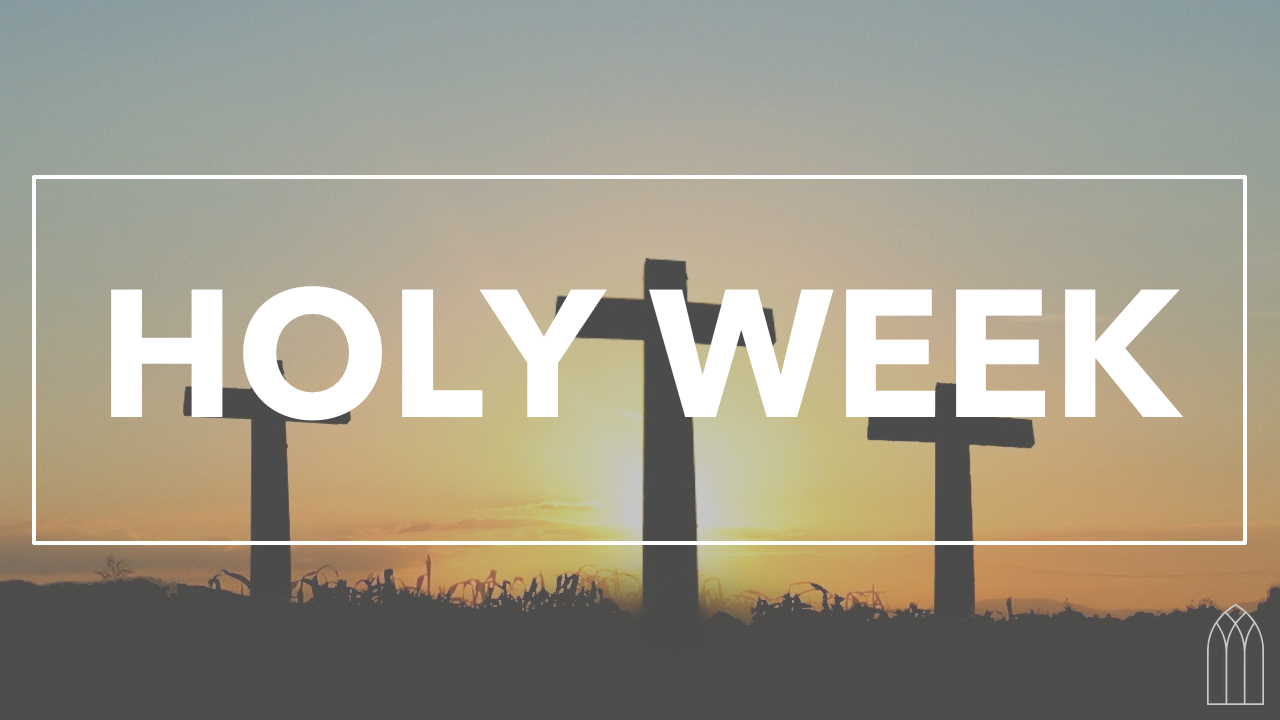 Holy Week