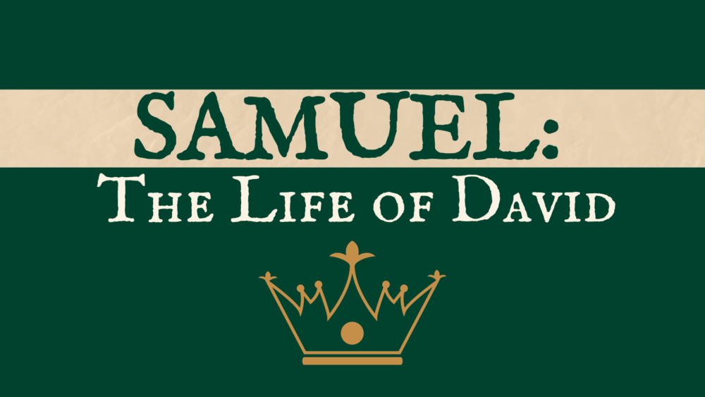 Samuel: The Life Of David